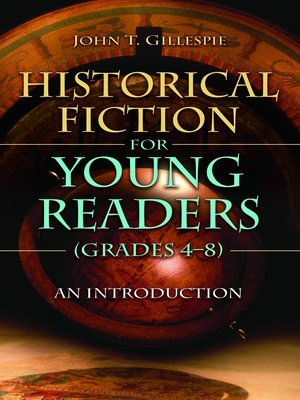 cover image of Historical Fiction for Young Readers (Grades 4-8)